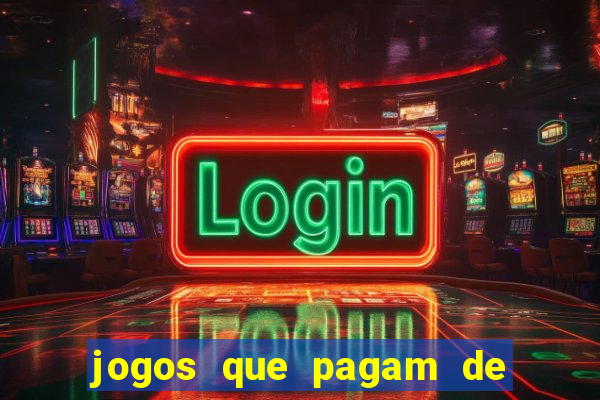 jogos que pagam de verdade sem depositar nada